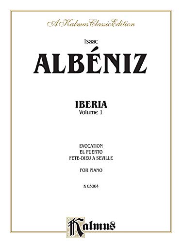 Stock image for Albeniz Iberia: For Piano: Vol 1 for sale by Revaluation Books