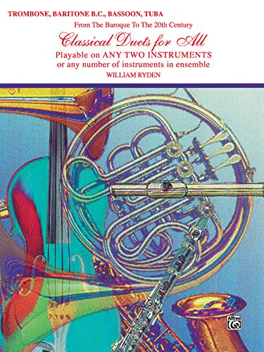 9780769255323: Classical Duets for All - Trombone: From the Baroque to the 20th Century (Classical Instrumental Ensembles for All)