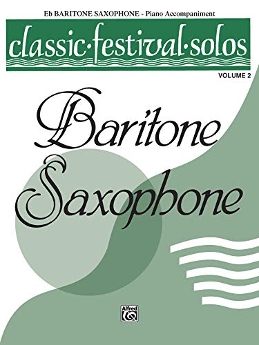 9780769255637: Classic Festival Solos, Bar Sax Vol 2 P-A: Piano Acc.
