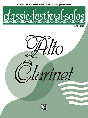 Beispielbild fr Classic Festival Solos (E-flat Alto Clarinet), Vol 2: Piano Acc. (Classic Festival Solos, Vol 2) zum Verkauf von HPB-Diamond