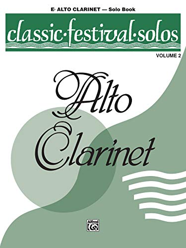 Beispielbild fr Classic Festival Solos (E-flat Alto Clarinet), Vol 2: Solo Book zum Verkauf von Kennys Bookstore