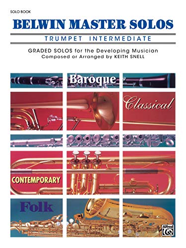 Stock image for Belwin Master Solos (Trumpet) Intermediate for sale by Magers and Quinn Booksellers