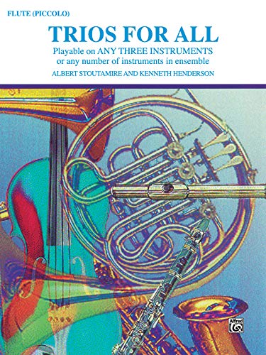 9780769255811: Trios for All for Flute/Piccolo