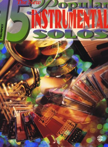 The New 15 Popular Instrumental Solos: Trumpet (9780769255972) by [???]