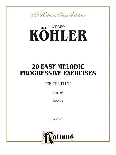 Twenty Easy Melodic Progressive Exercises, Op. 93, Vol 2 (Kalmus Edition, Vol 2) (9780769257877) by [???]