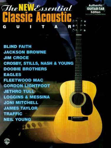 Stock image for The New Essential Classic Acoustic Guitar: Authentic Guitar-Tab Edition (The New Essential Guitar Series) for sale by R Bookmark
