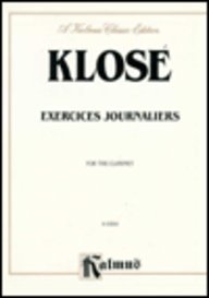 9780769259413: Exercises Journaliers: For the Clarinet: Kalmus Edition