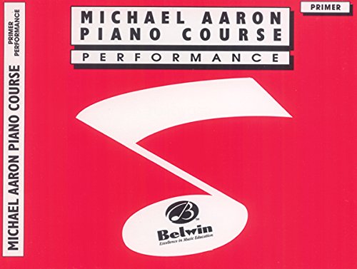Imagen de archivo de Michael Aaron Piano Course Performance: Primer a la venta por Jenson Books Inc