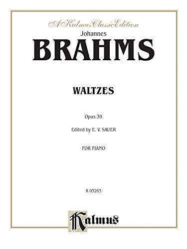 Waltzes, Op. 39 (Kalmus Edition) (9780769260150) by [???]