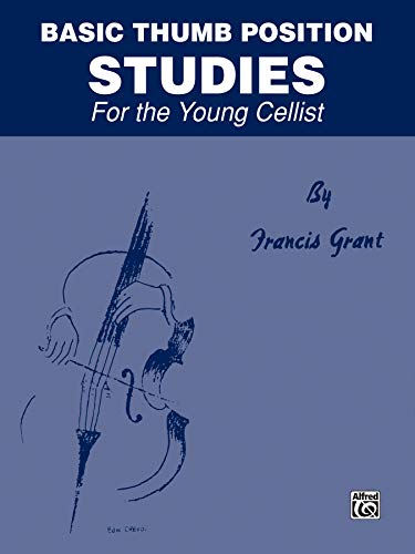 Stock image for Basic Thumb Position Studies for the Young Cellist for sale by Magers and Quinn Booksellers