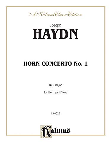 Stock image for Horn Concerto No. 1 in D Major (Orch.): Part(s) (Kalmus Edition) for sale by PlumCircle