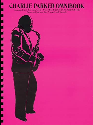 9780769260525: Charlie Parker Omnibook: For B-Flat Instruments [Lingua inglese]