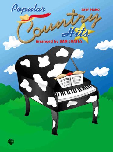 Popular Country Hits Songbook (Easy Piano) (9780769260891) by Dan Coates