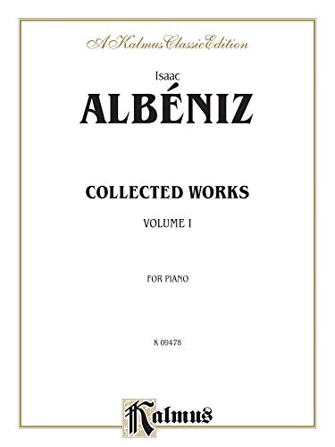 Imagen de archivo de Collected Works, Volume I: VOL 1 (Kalmus Edition) a la venta por Snow Crane Media