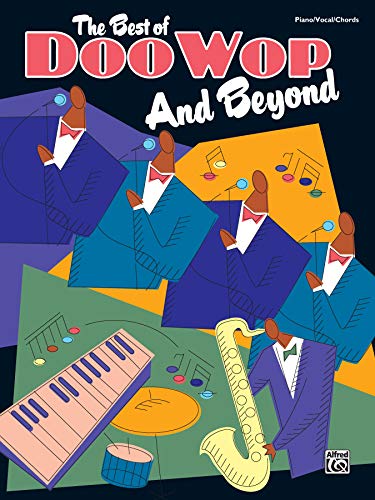 Stock image for The Best of Doo Wop and Beyond: Piano/Vocal/Chords (Paperback) for sale by CitiRetail