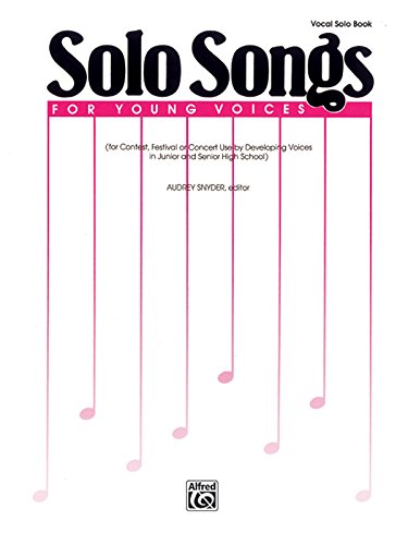 Solo Songs for Young Voices (9780769262970) by Snyder, Audrey