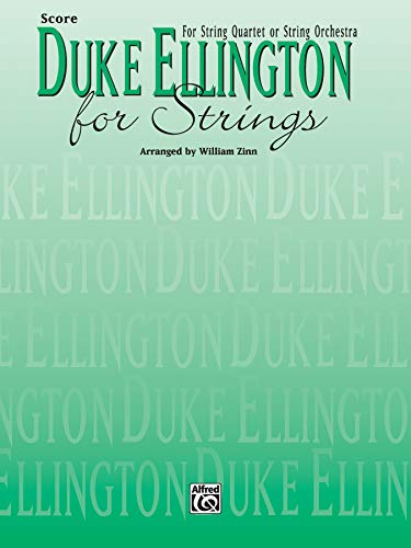Beispielbild fr Duke Ellington for Strings: Score zum Verkauf von Magers and Quinn Booksellers