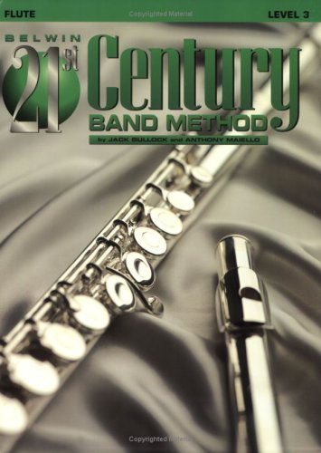 9780769264523: Belwin 21st Century Band Method, Level 3: Flute