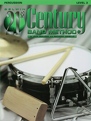 9780769264653: Belwin 21st Century Band Method, Level 3: Percussion