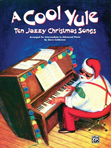 Beispielbild fr A Cool Yule: Ten Jazzy Christmas Songs: Piano Solo zum Verkauf von WorldofBooks