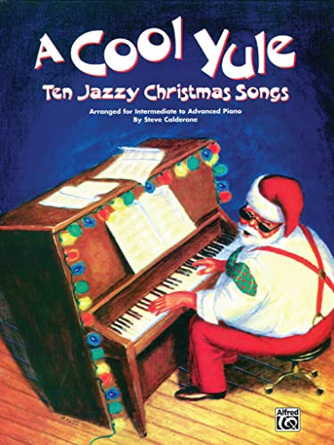 9780769264950: Steve calderone - a cool yule - ten jazzy christmas songs - piano