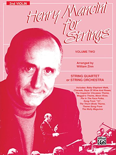Henry Mancini for Strings, Vol 2: 2nd Violin (9780769265384) by [???]