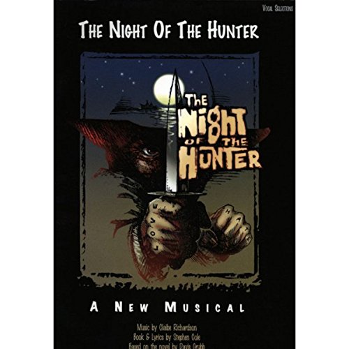 The Night of the Hunter (Vocal Selections): Piano/Vocal (9780769265735) by [???]