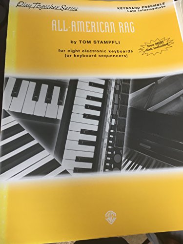 All-American Rag: For eight electronic keyboards, Conductor Score & Parts (Play Together Series) (9780769266312) by [???]