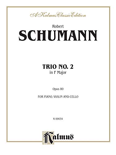 Trio No. 2, Op. 80 (Kalmus Edition) (9780769267760) by [???]