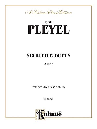 9780769268033: Six Little Duets, Op. 48 (Kalmus Edition)