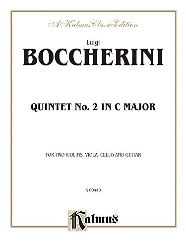 Stock image for Quintet No. 2 in C Major: For Two Violins, Viola, Cello, and Guitar (Kalmus Edition) for sale by Magers and Quinn Booksellers