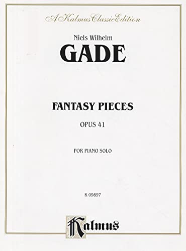 9780769269214: Fantasy Pieces, Opus 41: For Piano Solo: A Kalmus Classic Edition