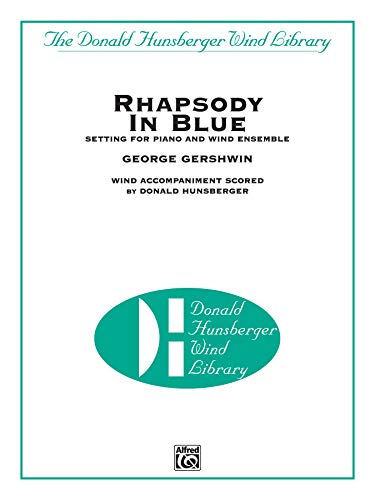 Beispielbild fr Rhapsody In Blue: Setting For Piano And Wind Ensemble (the Donald Hunsberger Wind Library) zum Verkauf von Kennys Bookshop and Art Galleries Ltd.