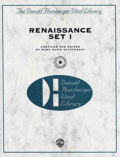 9780769269917: Renaissance Set I (Donald Hunsberger Wind Library)