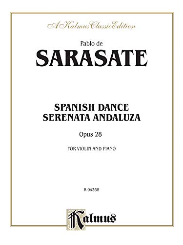 Imagen de archivo de Spanish Dance/Seranata Andaluza, Opus 28 (for Violin and Piano) a la venta por Silent Way Books