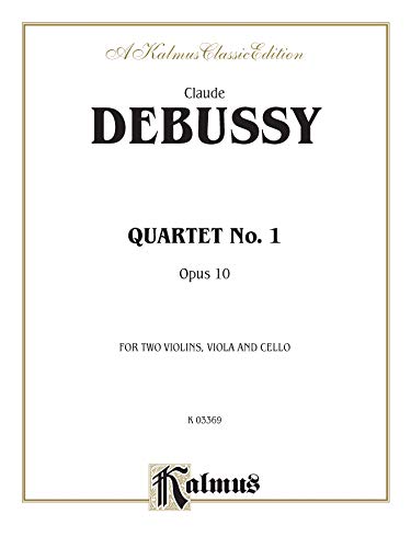 String Quartet, Op. 10: For Two Violins, Viola and Cello (Kalmus Edition) (9780769270661) by [???]