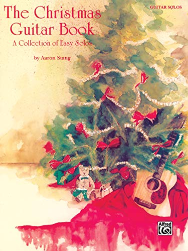 Stock image for The Christmas Guitar Book : A Collection of Easy Solos for sale by Better World Books