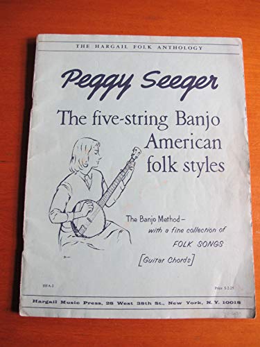 The Five String Banjo (9780769271668) by Seeger, Peggy