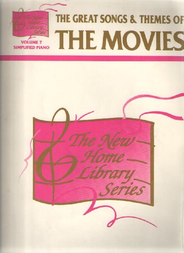 New Home Library, Vol 7: The Great Songs & Themes of the Movies (New Home Library Series, Vol 7) (9780769272757) by [???]