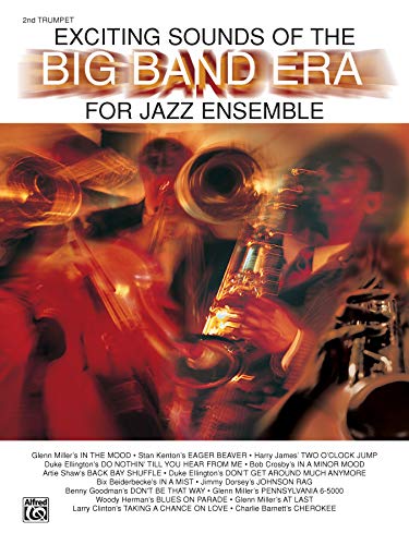 9780769273259: Exciting Sounds of the Big Band Era: 2nd Trumpet