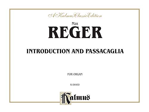 9780769273716: Reger Intro & Passacaglia/or (Kalmus Edition)
