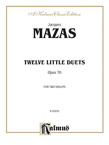 Stock image for Twelve Little Duets, Op. 70 (Kalmus 2000 Series) for sale by Magers and Quinn Booksellers