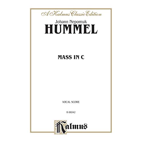 Mass in C: SATB with SATB Soli (Orch.) (Kalmus Edition) (9780769276878) by [???]
