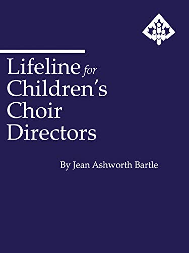 Imagen de archivo de Lifeline for Children's Choir Directors a la venta por BooksRun