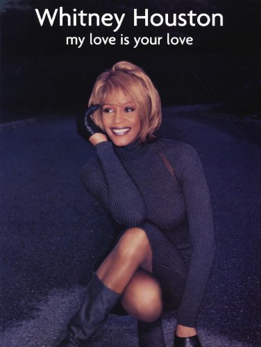 Beispielbild fr Whitney Houston: My Love is Your Love zum Verkauf von WorldofBooks