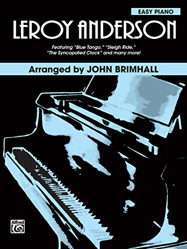 Beispielbild fr Leroy Anderson: Piano Arrangements (Brimhall Composer Series) zum Verkauf von Magers and Quinn Booksellers