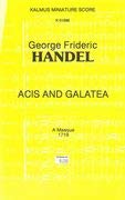Acis and Galatea (1719): SATTB with STTB Soli (German, English Language Edition), Miniature Score (Kalmus Edition) (German Edition) (9780769278421) by [???]