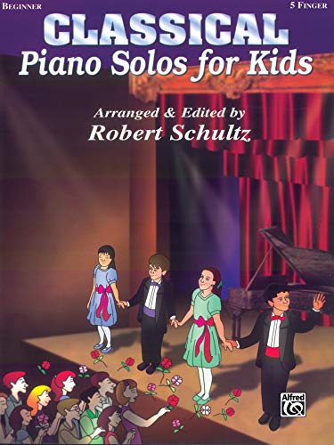 Stock image for Piano Solos for Kids: Classical (New Edition) (Piano Series) for sale by Magers and Quinn Booksellers