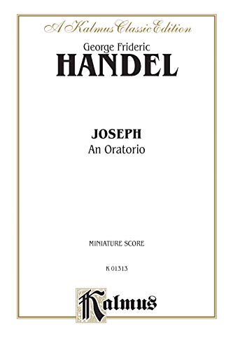 Joseph (1744): Miniature Score (German, English Language Edition), Miniature Score: German, English Language Edition, Comb Bound Miniature Score (Kalmus Edition) - Handel, George