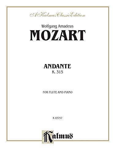 Andante for Flute, K. 315 (C Major) (Orch.): Part(s) (Kalmus Edition) (9780769278605) by [???]